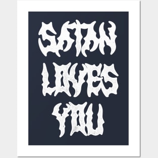 SATAN LOVES YOU Posters and Art